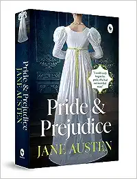 "Pride and Prejudice" by Jane Austen: