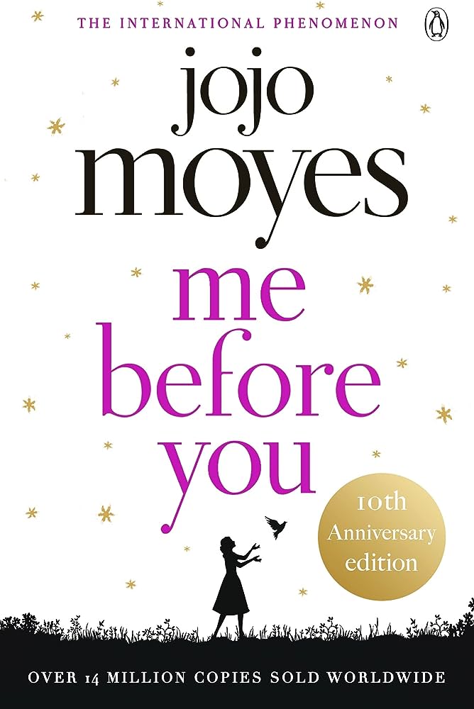 "Me Before You" by Jojo Moyes