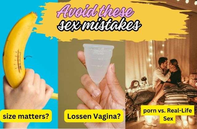 7 Common Sex Mistakes Everyone should Avoid for Better Intimacy